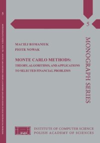 cover of the book Monte Carlo methods: theory, algorithms and applications to selected financial problems