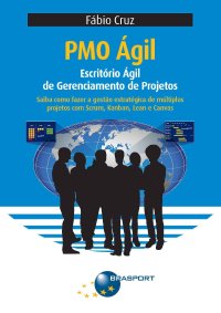 cover of the book PMO ágil: escritório ágil de gerenciamento de projetos