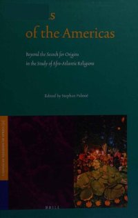 cover of the book Africas of the Americas: Beyond the Search for Origins in the Study of Afro-Atlantic Religions