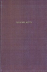 cover of the book The Hired Money: The French Debt to the United States, 1917-1929