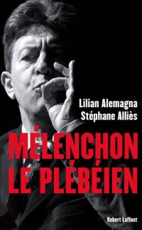 cover of the book Mélenchon le plébéien