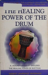 cover of the book The healing Power of the Drum: A Psychotherapist explores the Healing Power of Rhythm