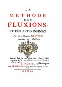 cover of the book La méthode des fluxions, et les suites infinies (Analysis per quantitatum series.) , par M. le chevalier Newton