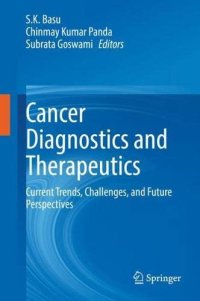 cover of the book Cancer Diagnostics and Therapeutics: Current Trends, Challenges, and Future Perspectives