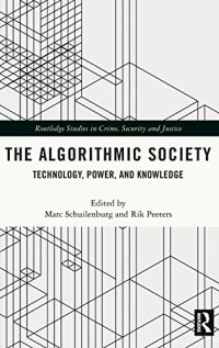 cover of the book The Algorithmic Society; Technology, Power, and Knowledge