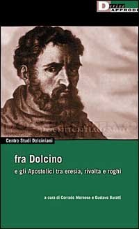 cover of the book Fra Dolcino e gli apostolici tra eresia, rivolta e roghi