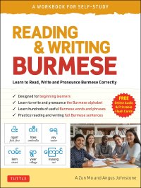 cover of the book Reading & Writing Burmese: A Workbook for Self-Study: Learn to Read, Write and Pronounce Burmese Correctly (Online Audio & Printable Flash Cards)