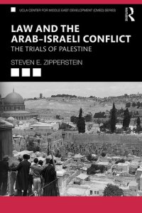 cover of the book Law and the Arab-Israeli conflict : the trials of Palestine