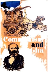 cover of the book Communism and Gita: A Philosophical Ethical Study