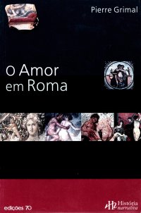 cover of the book O amor em Roma