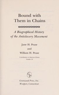 cover of the book Bound with Them in Chains: A Biographical History of the Antislavery Movement