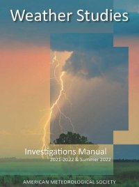 cover of the book Weather Studies Investigations Manual 2021-22 & Summer 2022