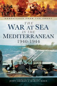 cover of the book The War at Sea in the Mediterranean, 1940–1944