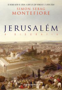 cover of the book Jerusalém - A Biografia