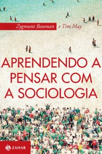 cover of the book Aprendendo a pensar com a sociologia