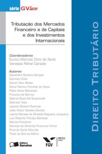 cover of the book Tributação dos Mercados Financeiro e de Capitais e dos Investimentos Internacionais