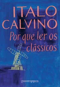 cover of the book Por que ler os clássicos