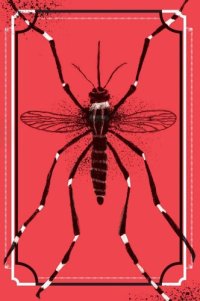 cover of the book O mosquito: A incrível história do maior predador da humanidade