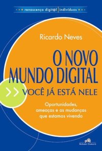 cover of the book O Novo Mundo Digital