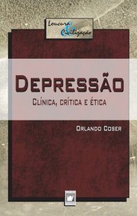 cover of the book Depressão: clínica, crítica e ética