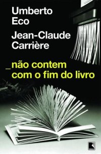 cover of the book Não Contem com o Fim do Livro