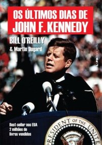 cover of the book Os últimos dias de John F. Kennedy(Oficial)