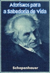 cover of the book Aforismos para a sabedoria de vida