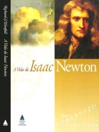 cover of the book A Vida de Isaac Newton