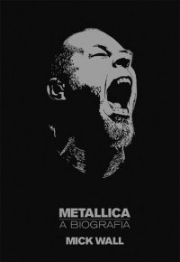 cover of the book Metallica – a biografia