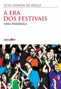 cover of the book A Era dos Festivais: Uma Parábola