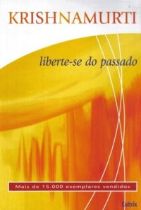 cover of the book Liberte-se do passado