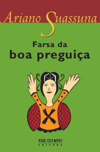 cover of the book Farsa da Boa Preguiça