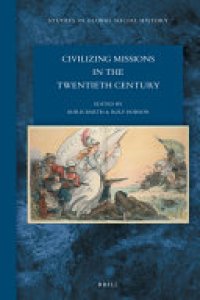 cover of the book Civilizing Missions in the Twentieth Century