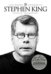 cover of the book Stephen King, a biografia: Coração assombrado