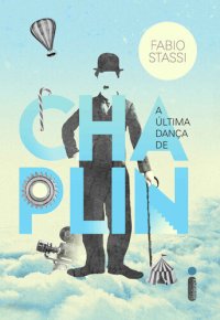 cover of the book A última dança de Chaplin