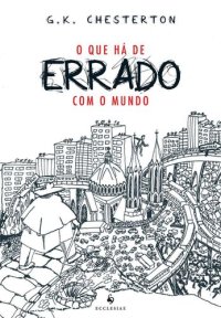 cover of the book O que há de errado com o mundo