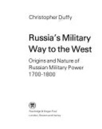 cover of the book Russia's Military Way to the West: Origins and Nature of Russian Military Power, 1700-1800