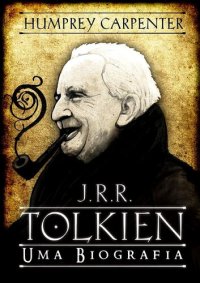 cover of the book J. R. R. Tolkien - uma biografia