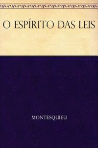 cover of the book O Espírito das Leis