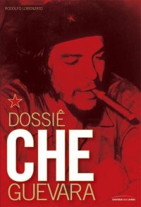 cover of the book Dossiê Che Guevara