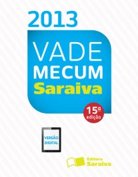 cover of the book VADE MECUM SARAIVA 2013 – TRADICIONAL - 15ª Edição