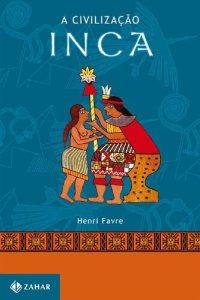 cover of the book A civilização Inca