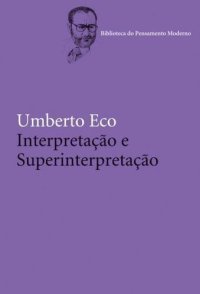 cover of the book Interpretação e Superinterpretação