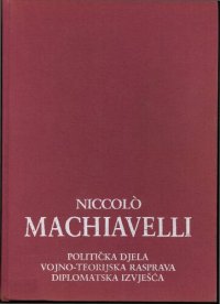 cover of the book Izabrano djelo, Svezak 1, [Politička djela, vojno-teorijska rasprava , diplomatska izvešća]