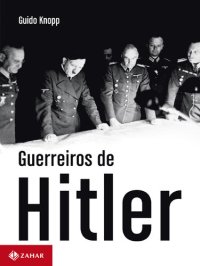 cover of the book Guerreiros de Hitler