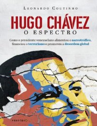 cover of the book Hugo Chávez, o espectro