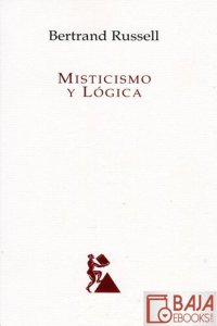 cover of the book Misticismo y Lógica y otros ensayos