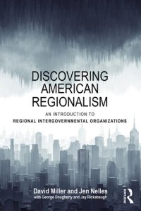 cover of the book Discovering American Regionalism: An Introduction to Regional Intergovernmental Organizations