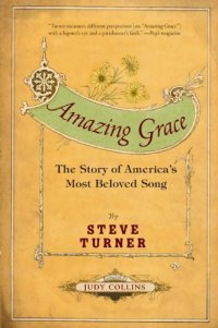 cover of the book Amazing grace : the story of America's most beloved song