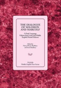 cover of the book The Dialogue of Solomon and Marcolf: A Dual-language Edition from Latin and Middle English Printed Editions